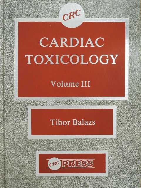 Cardiac Toxicology III [antikvár]