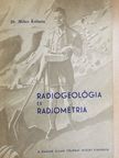 Dr. Méhes Kálmán - Radiogeológia és radiometria [antikvár]