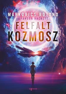 Brandon Hackett - Felfalt kozmosz [eKönyv: epub, mobi]