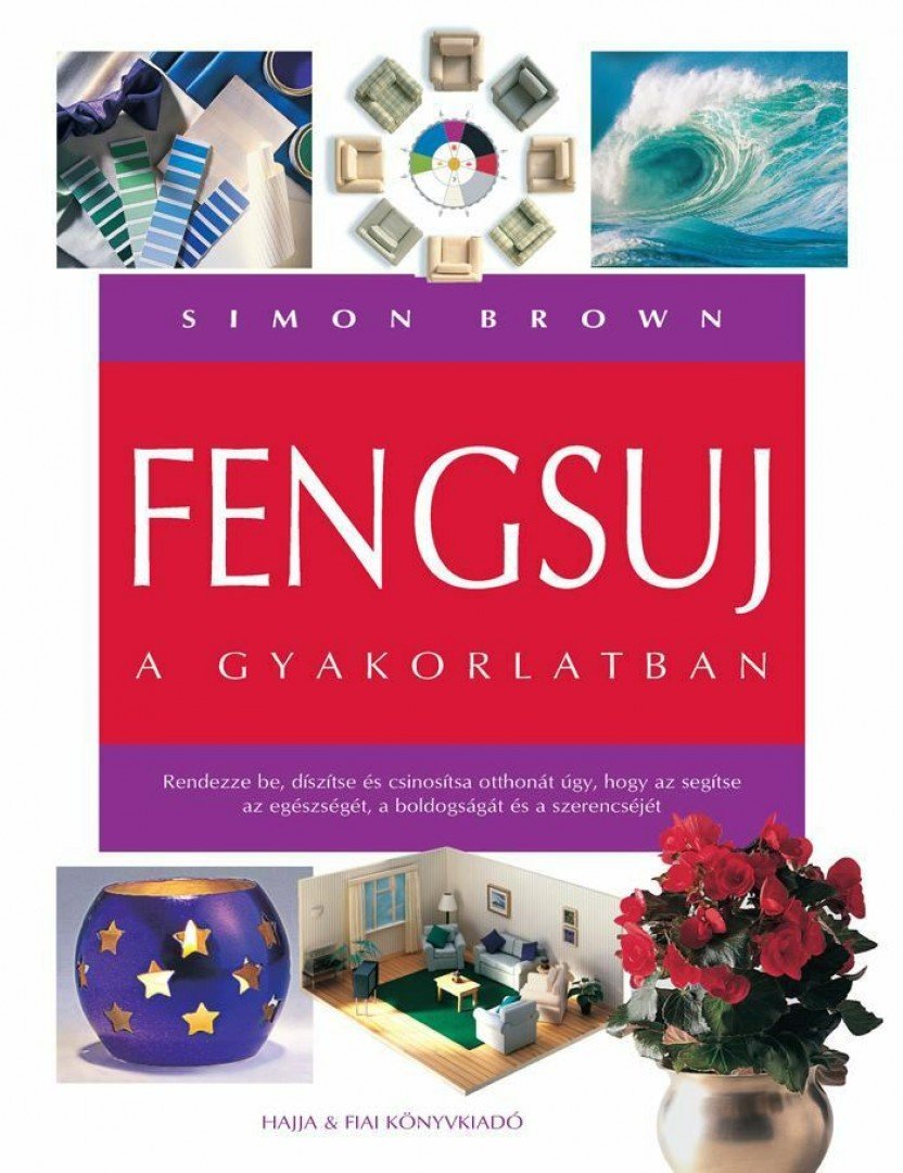 Simon Brown - Fengsuj a gyakorlatban [antikvár]