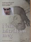 Büki Judit - Nem hátráltam meg [antikvár]
