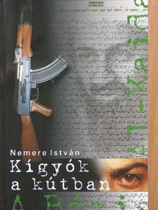 Nemere István - Kígyók a kútban [antikvár]