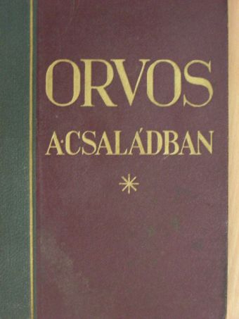 Tolnai - Orvos a családban IV. [antikvár]