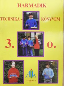 Hegedűsné Kripák Ildikó - Harmadik technikakönyvem [antikvár]