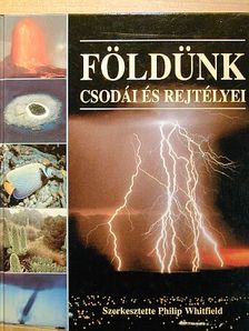Földünk csodái és rejtélyei [antikvár]