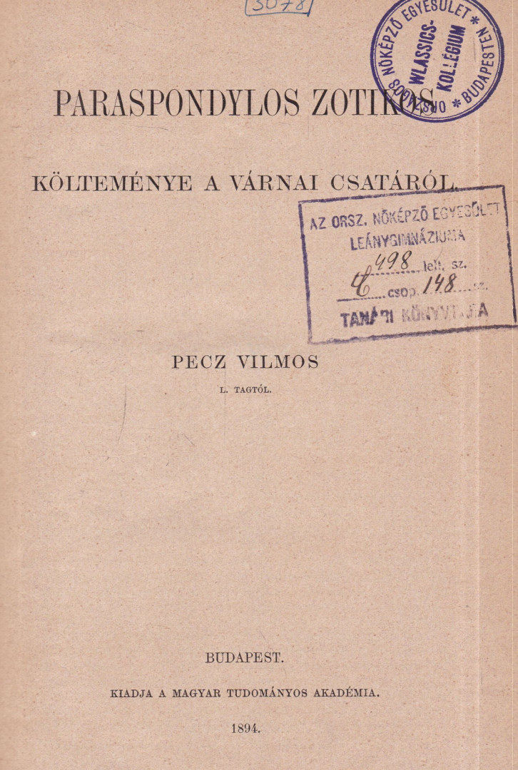 Pecz Vilmos - Paraspondylos Zotikos költeménye a várnai csatáról [antikvár]