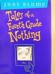 Judy Blume - Tales of a Fourth Grade Nothing [antikvár]