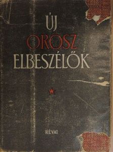 Alexandr Fagyejev - Új orosz elbeszélők [antikvár]
