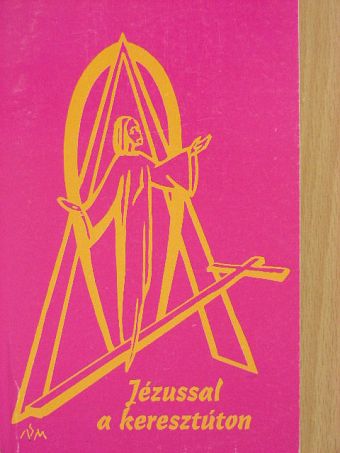 Bánk József - Jézussal a keresztúton [antikvár]
