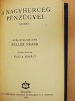 Frank Heller - A nagyherceg pénzügyei [antikvár]