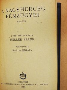 Frank Heller - A nagyherceg pénzügyei [antikvár]