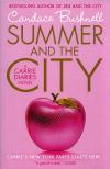 Bushnell, Candace - Summer and the City [antikvár]