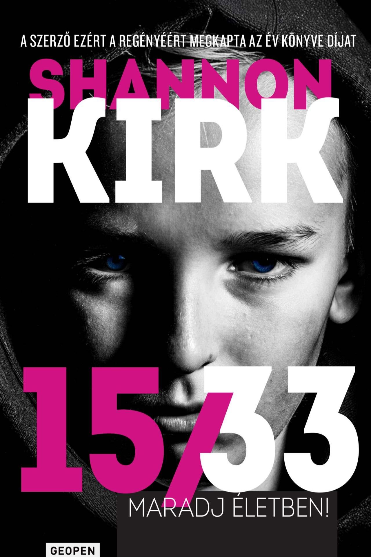 Shannon Kirk - 15/33 - Maradj életben! [eKönyv: epub, mobi]
