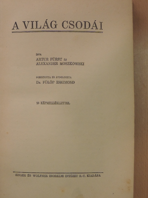 Alexander Moszkowski - A világ csodái [antikvár]