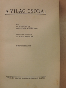 Alexander Moszkowski - A világ csodái [antikvár]