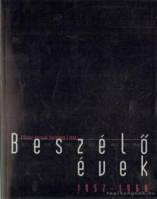 Révész Sándor - Beszélő évek 1957-1968 [antikvár]