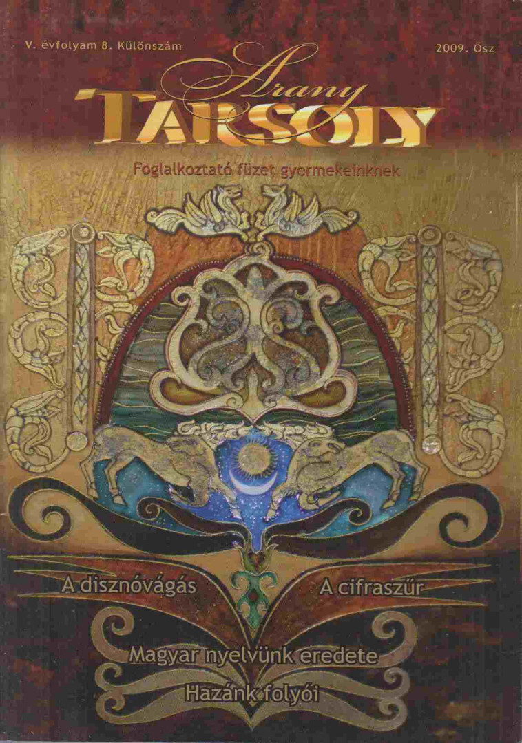 Kiss Krisztina, Nagy Tibor - Arany Tarsoly 2009. ősz [antikvár]