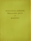 Tarnai László - Technológiai előírások földgázvezetékek építésére és üzemeltetésére [antikvár]