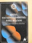 Minőség fogyasztói elégedettség-Public Relations [antikvár]