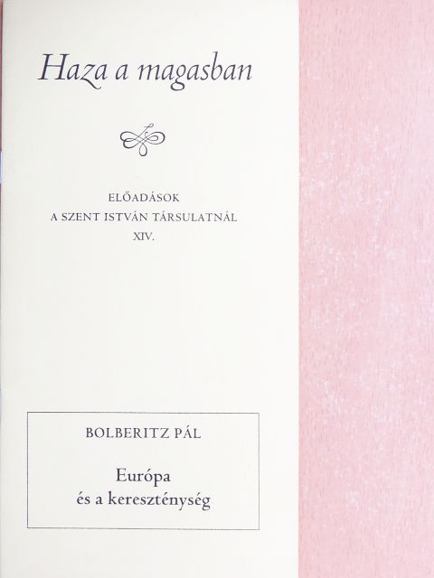 Bolberitz Pál - Európa és a kereszténység [antikvár]