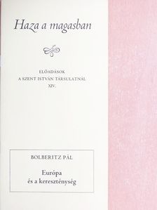 Bolberitz Pál - Európa és a kereszténység [antikvár]