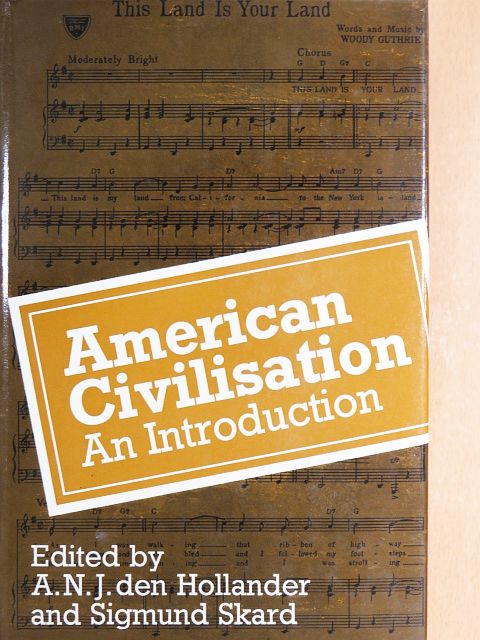 Esmond Wright - American Civilisation: An Introduction [antikvár]