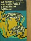 Dr. Mészáros Miklós - Az őslények megmagyarázzák a kontinensek fejlődését [antikvár]