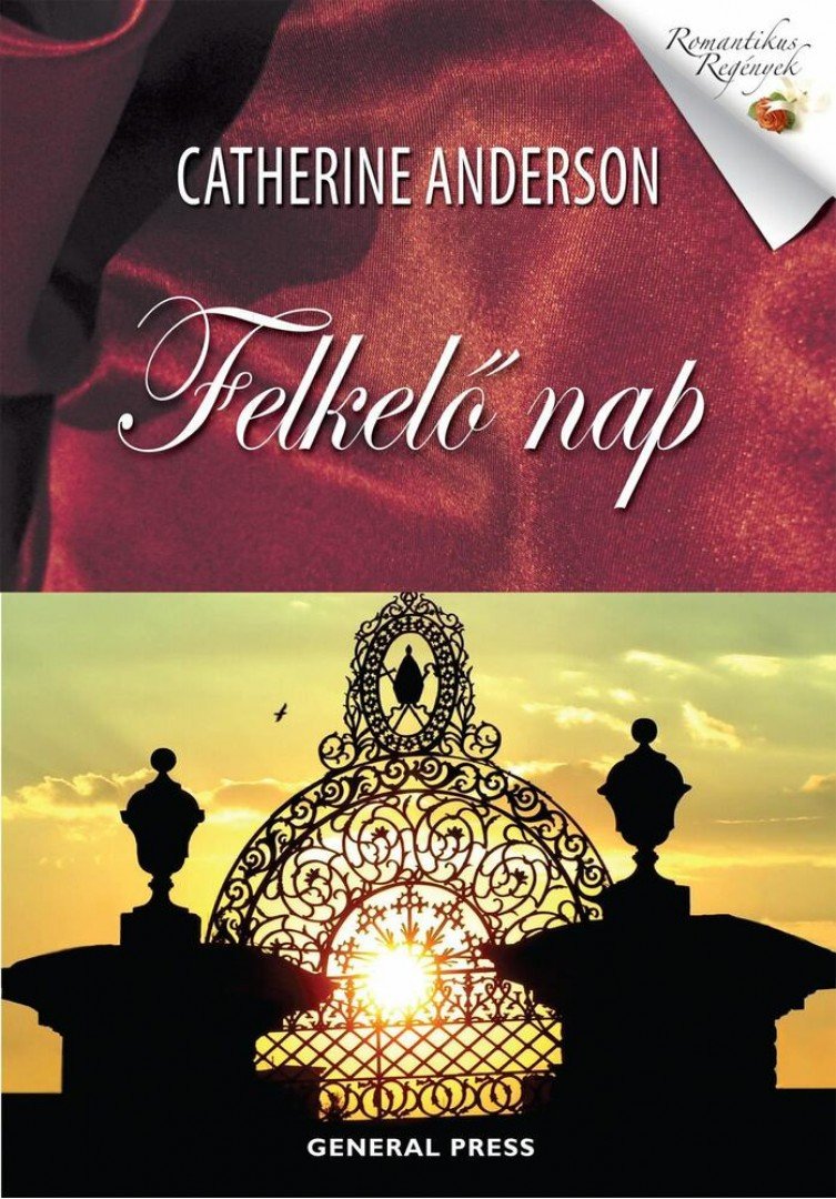 Catherine Anderson - Felkelő nap [antikvár]