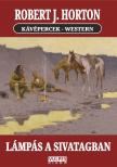 Robert J. Horton - Lámpás a sivatagban [eKönyv: epub, mobi]