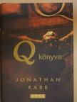 Jonathan Rabb - Q könyve [antikvár]