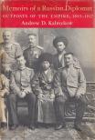 Andrew D. Kalmykow - Memoirs of a Russian Diplomat [antikvár]