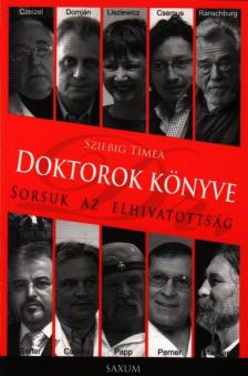 Sziebig Tímea - Doktorok könyve [antikvár]
