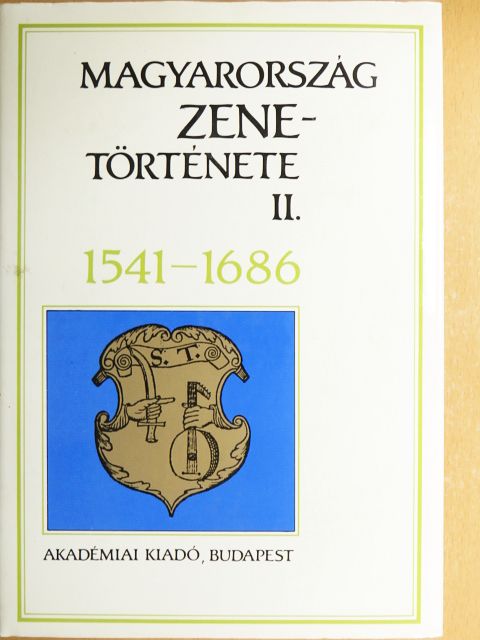 Csomasz Tóth Kálmán - Magyarország zenetörténete II. [antikvár]