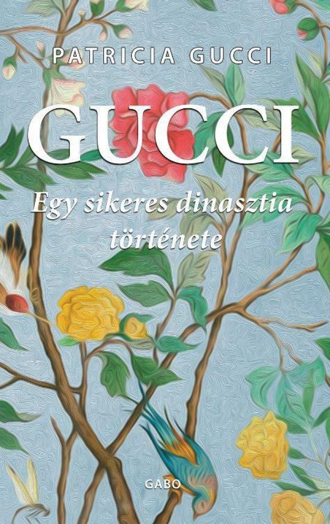 Patricia Gucci - Gucci [antikvár]