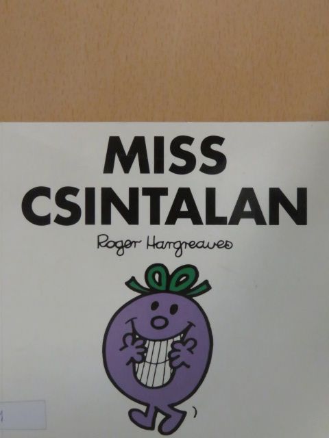 Roger Hargreaves - Miss Csintalan [antikvár]