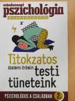 Kökönyei Gyöngyi - Titokzatos testi tüneteink [antikvár]