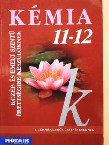 Dr. Rózsahegyi Márta - Kémia 11-12. [antikvár]