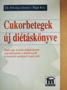 Dr. Fövényi József - Cukorbetegek új diétáskönyve [antikvár]
