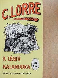 Charles Lorre - A légió kalandora [antikvár]