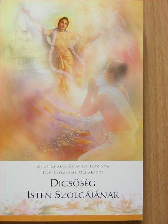 Dicsőség Isten szolgájának [antikvár]