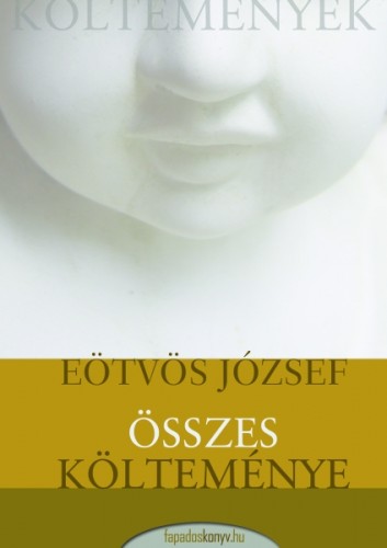 Eötvös József - Eötvös József összes költeményei [eKönyv: epub, mobi]