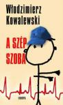 KOWALEWSKI, WLODZIMIERZ - A szép szoba