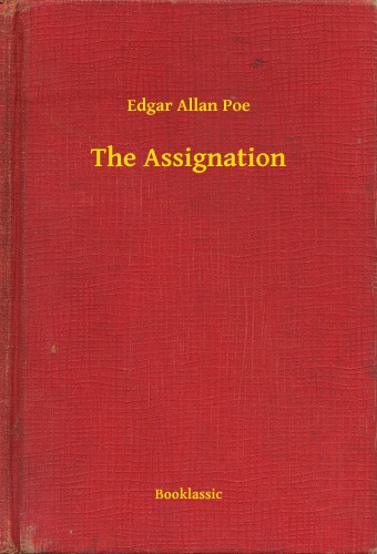 Edgar Allan Poe - The Assignation [eKönyv: epub, mobi]