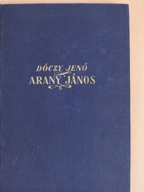 Dóczy Jenő - Arany János [antikvár]