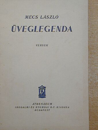 Mécs László - Üveglegenda [antikvár]