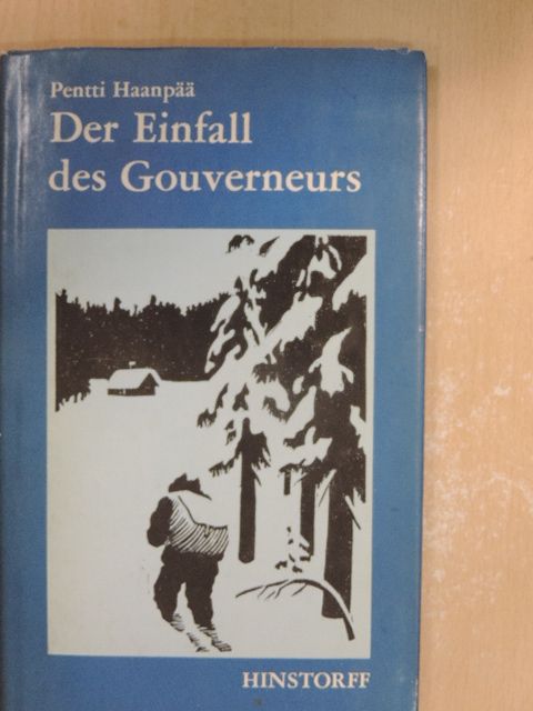 Pentti Haanpää - Der Einfall des Gouverneurs [antikvár]