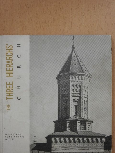 N. Grigoras - The Three Hierarchs' Church [antikvár]