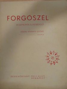 Hadai Harrer Győző - Forgószél [antikvár]