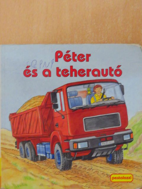 Péter és a teherautó [antikvár]