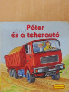 Péter és a teherautó [antikvár]